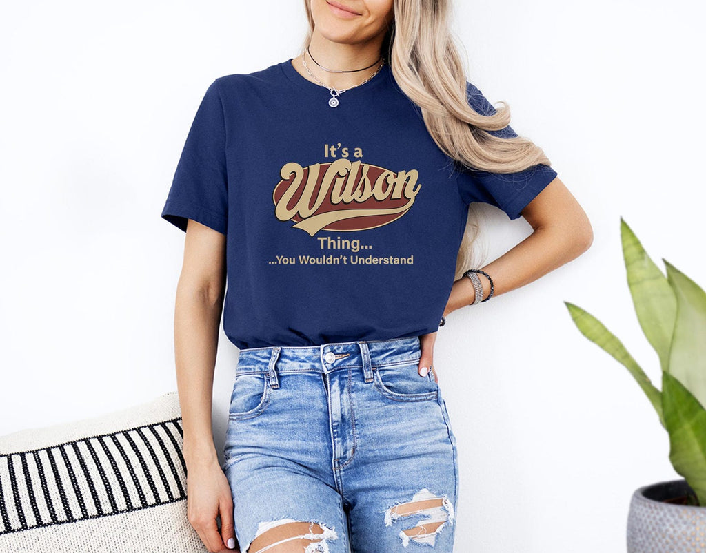 Its a Last Name Thing You Wouldnt Understand, Personalized Family Reunion Shirts, Funny Birthday Tee, Custom Matching Family Name, Engaged