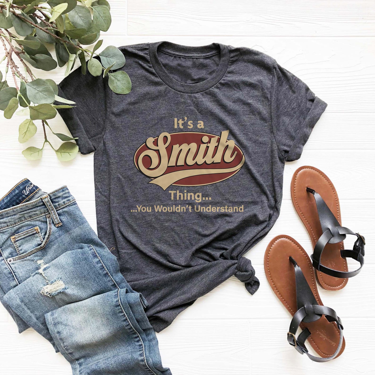 Its a Last Name Thing You Wouldnt Understand, Personalized Family Reunion Shirts, Funny Birthday Tee, Custom Matching Family Name, Engaged