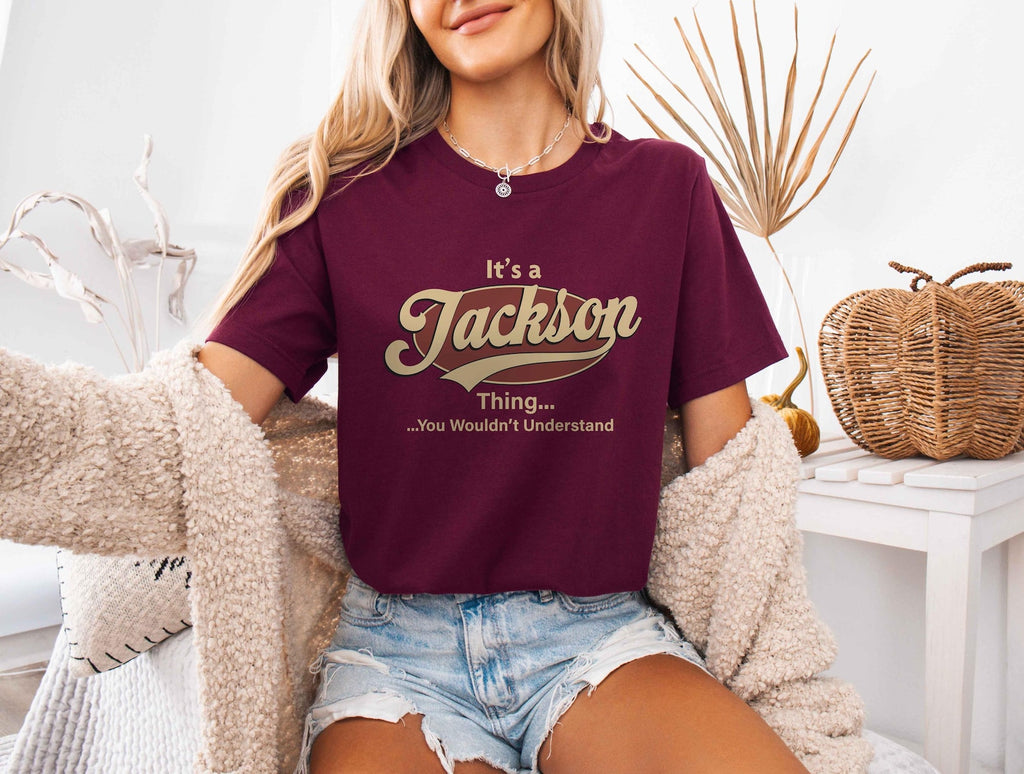 Its a Last Name Thing You Wouldnt Understand, Personalized Family Reunion Shirts, Funny Birthday Tee, Custom Matching Family Name, Engaged